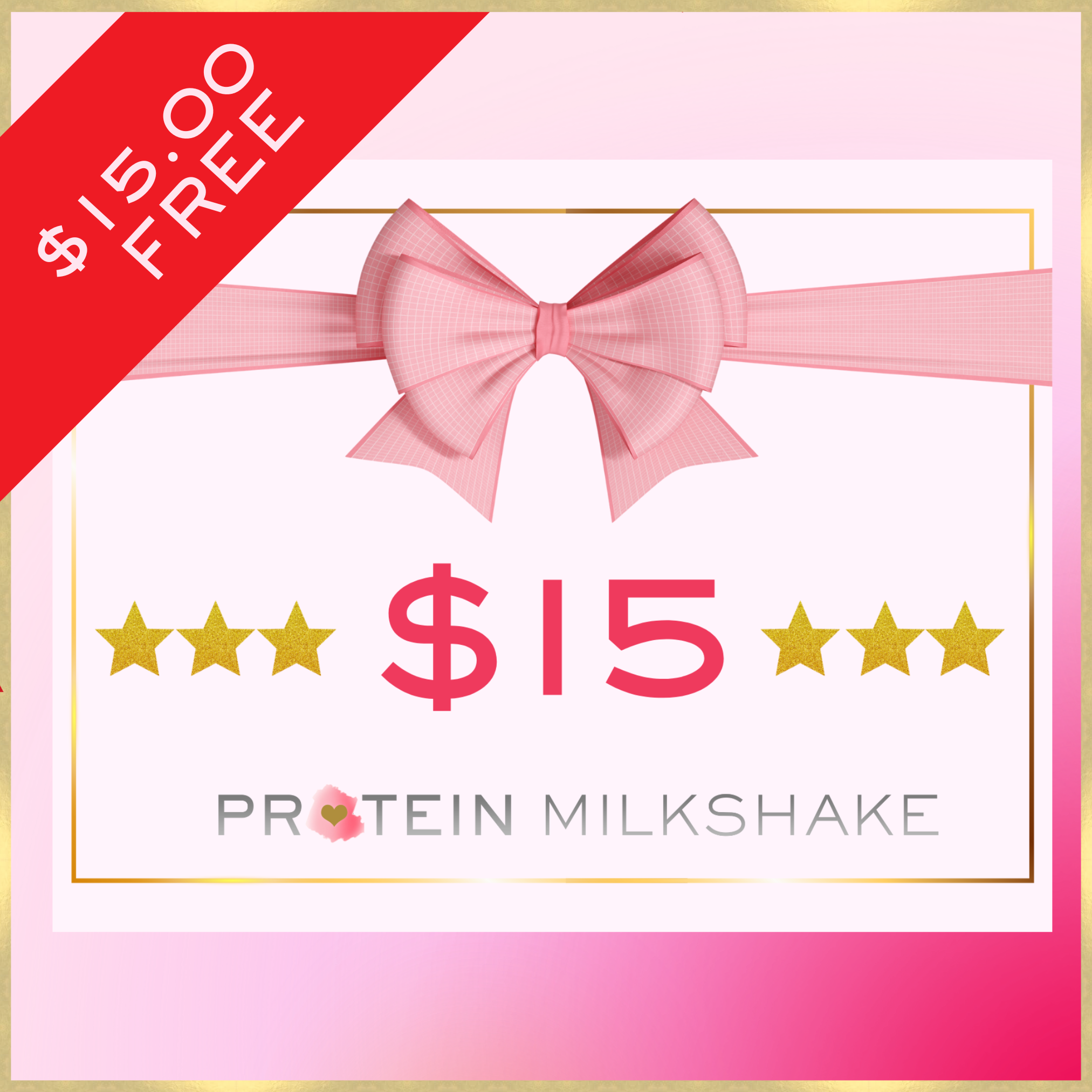 PROTEIN MILKSHAKE 15 GIFT CARD Protein Milkshake Bar